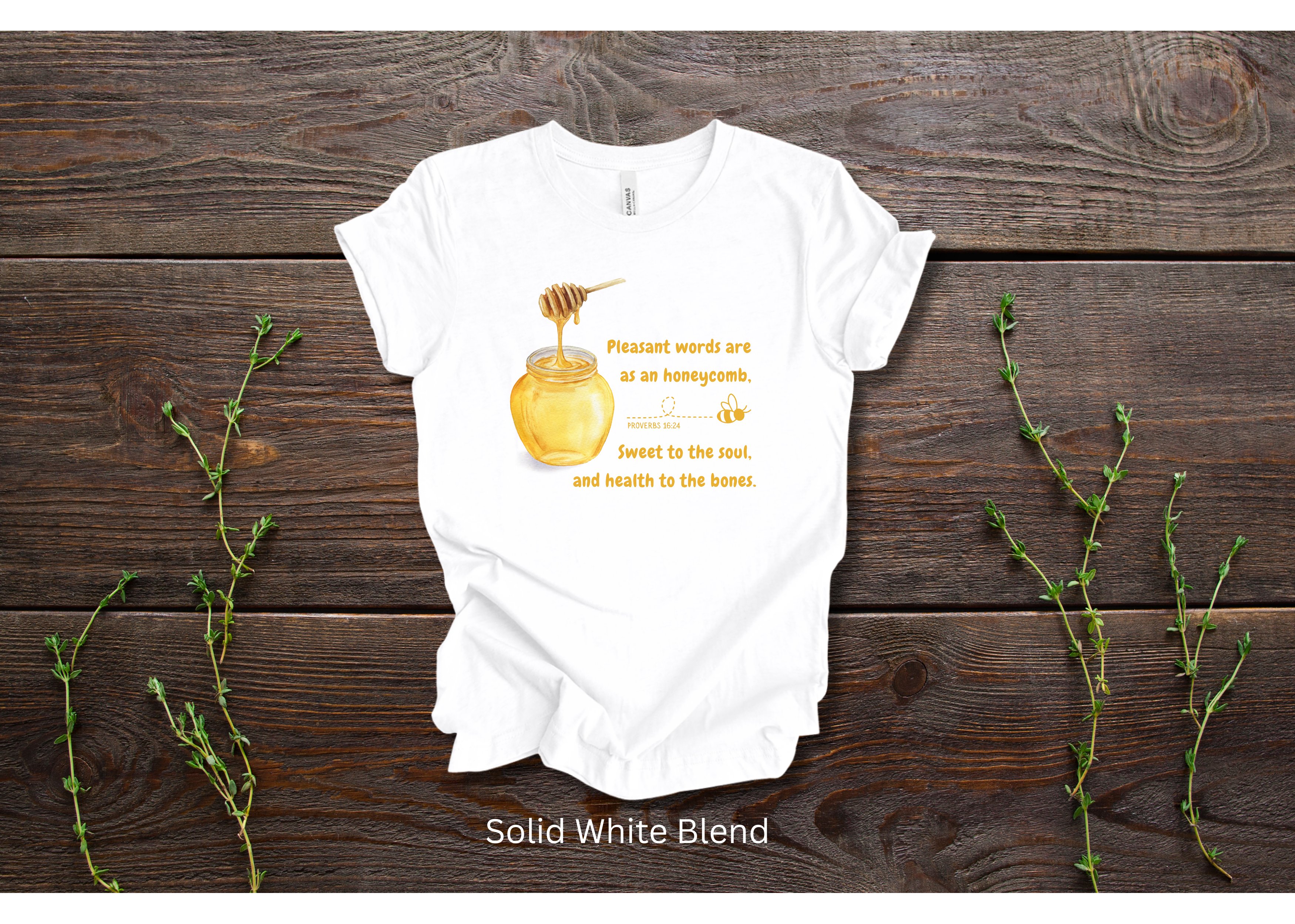 "Pleasant Words Are As An Honeycomb" Crew T-shirt for ADULT/YOUTH