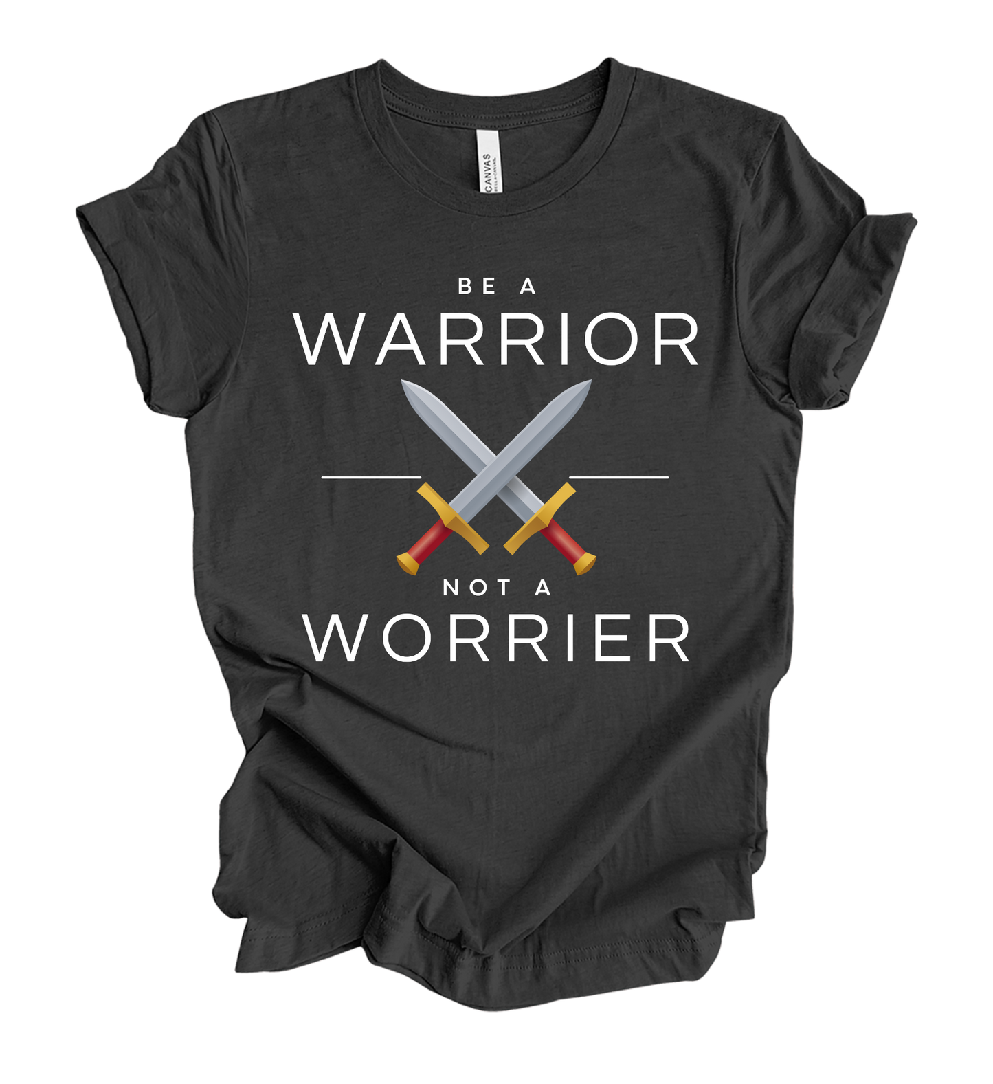Faith-inspired Tee- "Be A Warrior Not A Worrier"