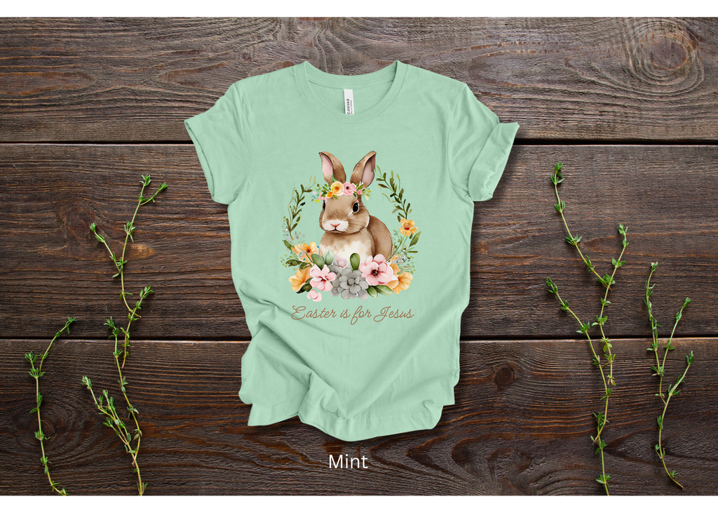 "Easter is for Jesus" Crew T-shirt for ADULT/YOUTH/TODDLERS/INFANTS