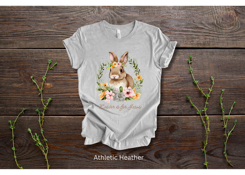 "Easter is for Jesus" Crew T-shirt for ADULT/YOUTH/TODDLERS/INFANTS