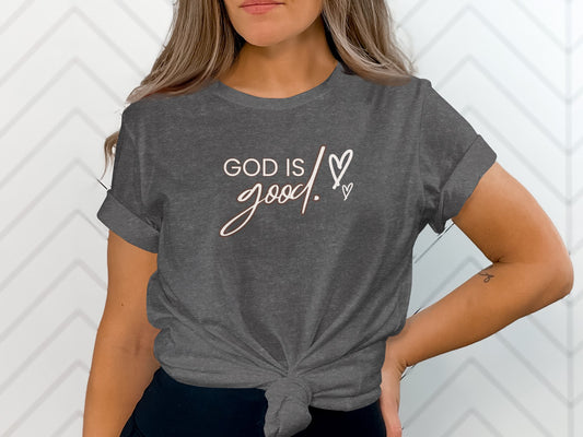 "God is Good" Shirt- Ladies' Apparel