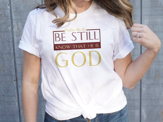 "Be Still...Psalm 46:10" Short-sleeve Shirt- Ladies' Apparel