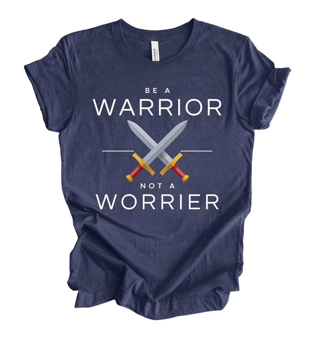 Faith-inspired Tee- "Be A Warrior Not A Worrier"