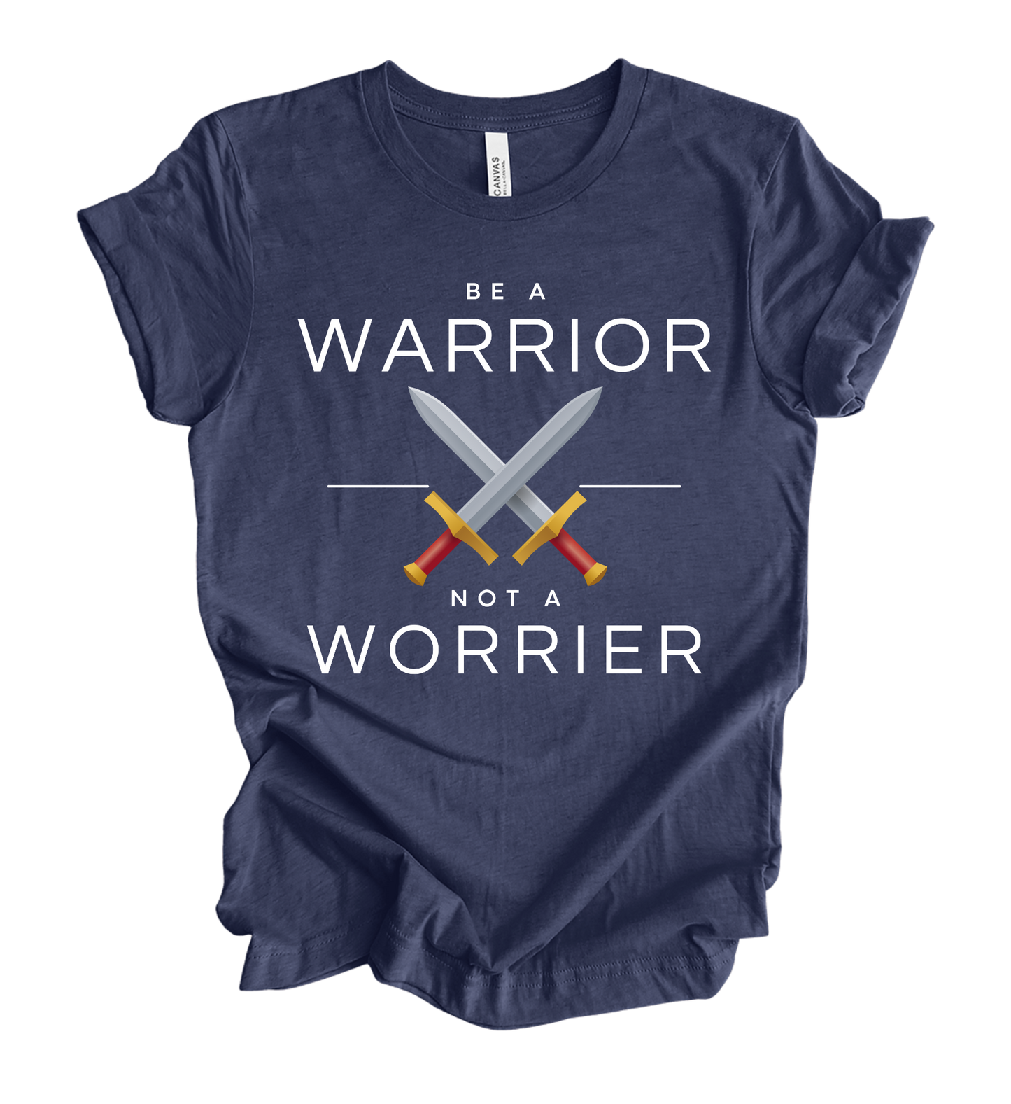 Faith-inspired Tee- "Be A Warrior Not A Worrier"