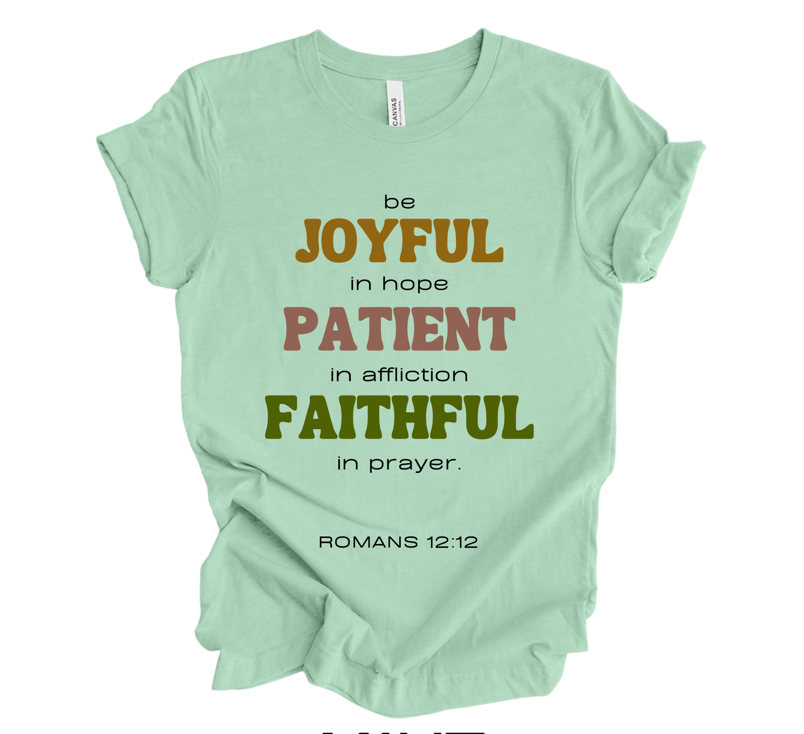 Faith-inspired Tee- "Be JOYFUL,PATIENT,FAITHFUL"
