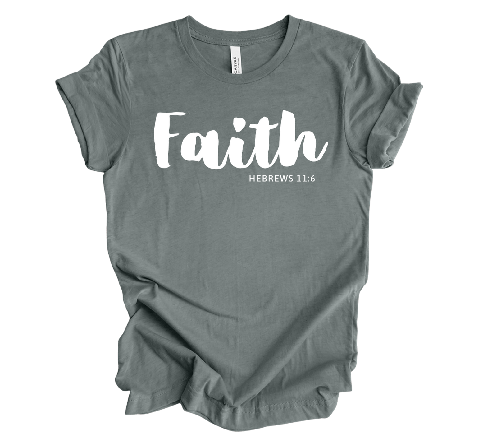 Faith-inspired Tee- "Faith-Hebrews 11:6"