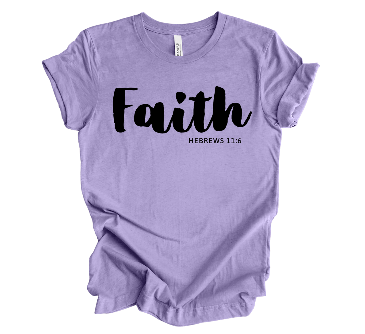 Faith-inspired Tee- "Faith-Hebrews 11:6"