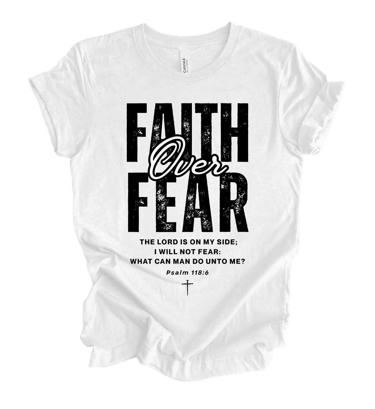Faith-inspired Tee- "Faith Over Fear"
