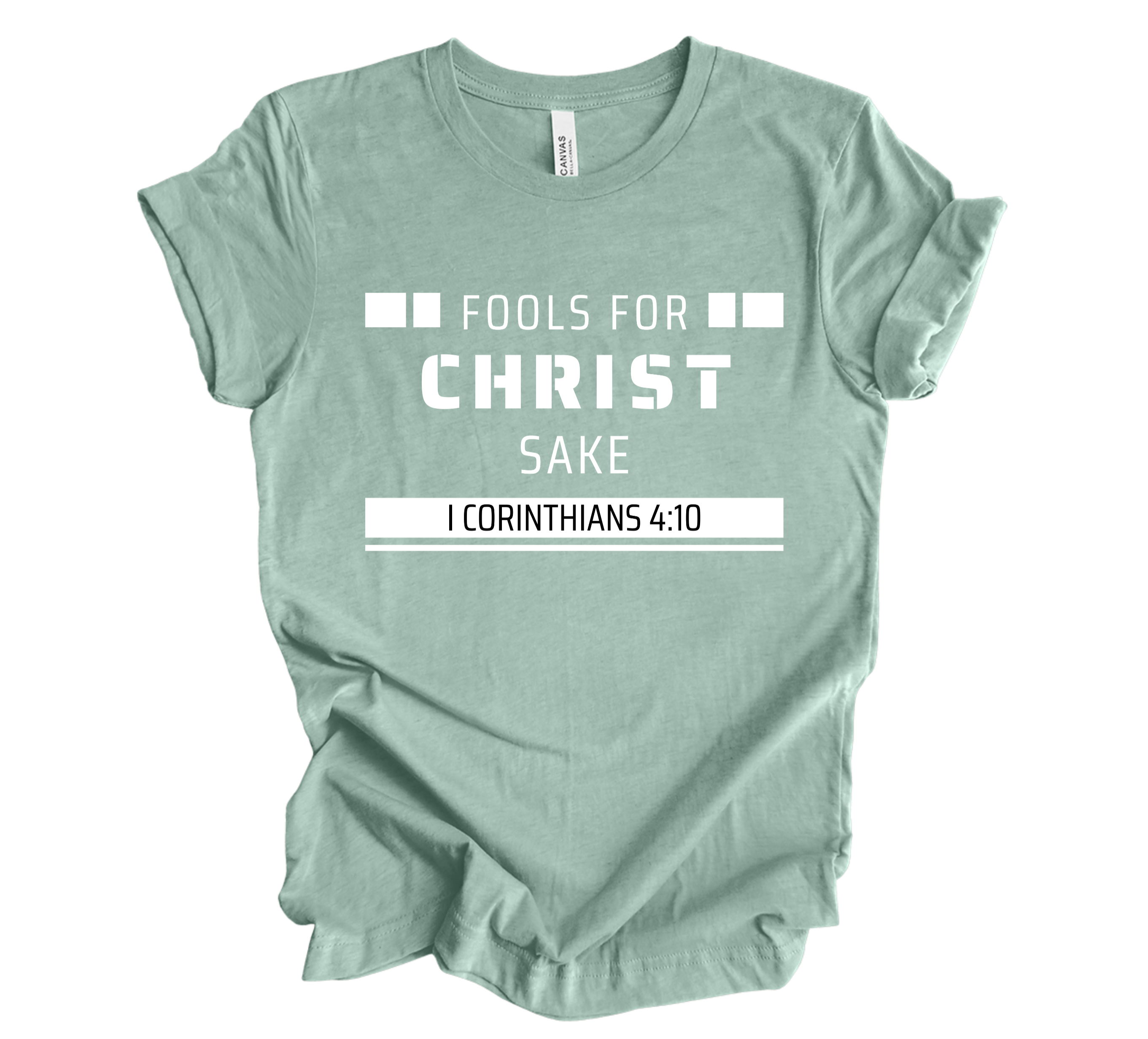 Faith-inspired Tee- "Fools for Christ"
