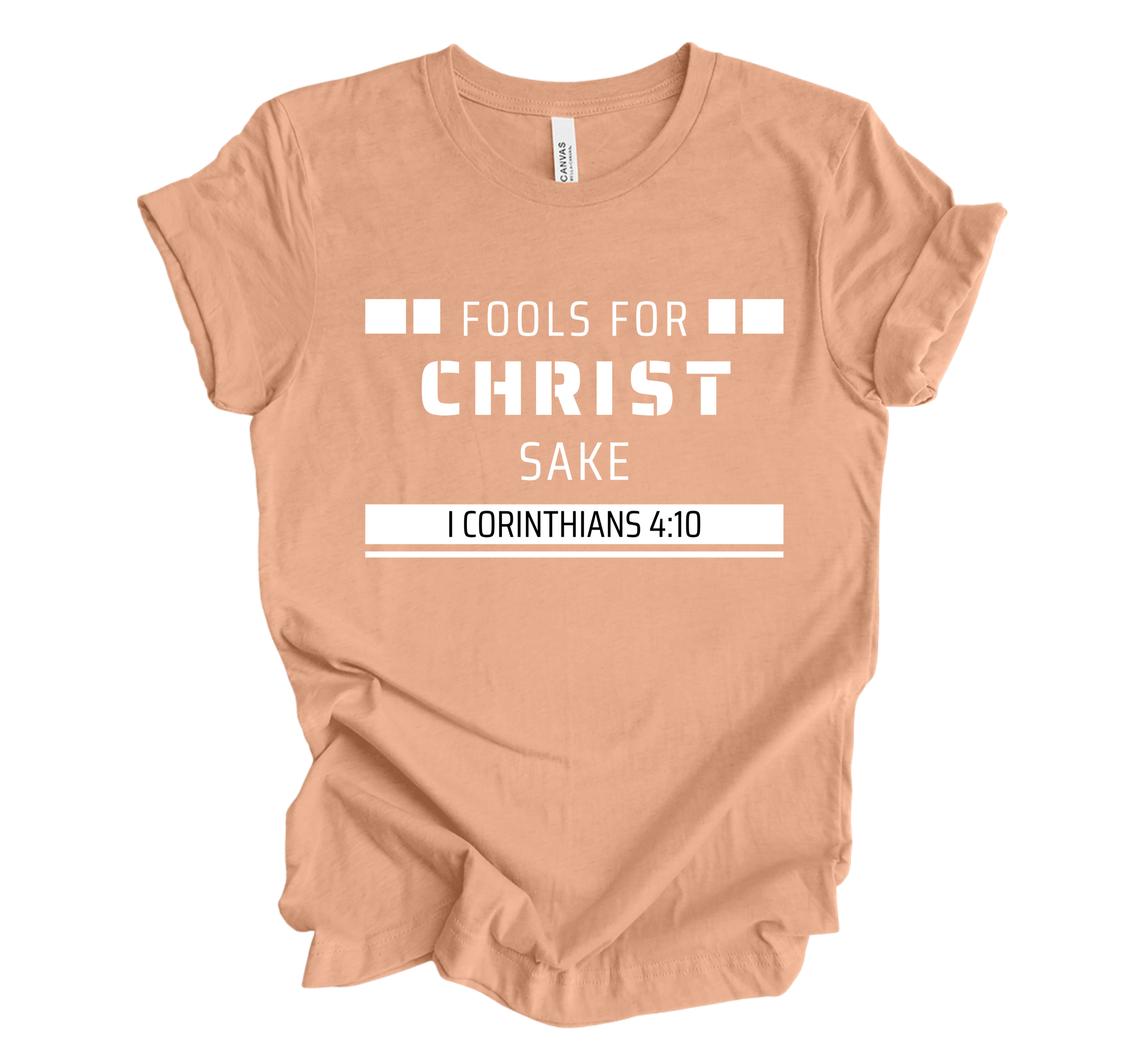 Faith-inspired Tee- "Fools for Christ"