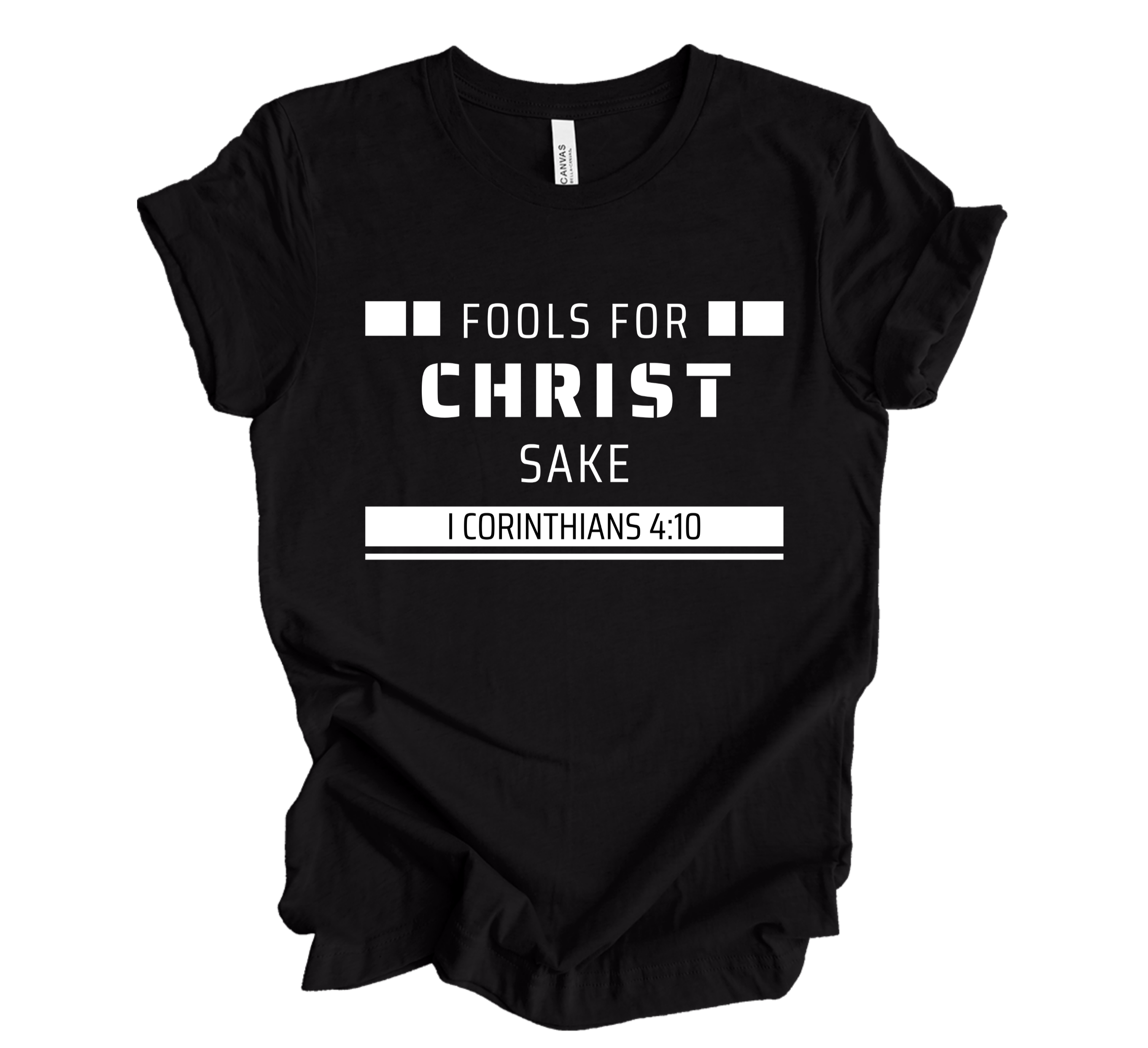 Faith-inspired Tee- "Fools for Christ"