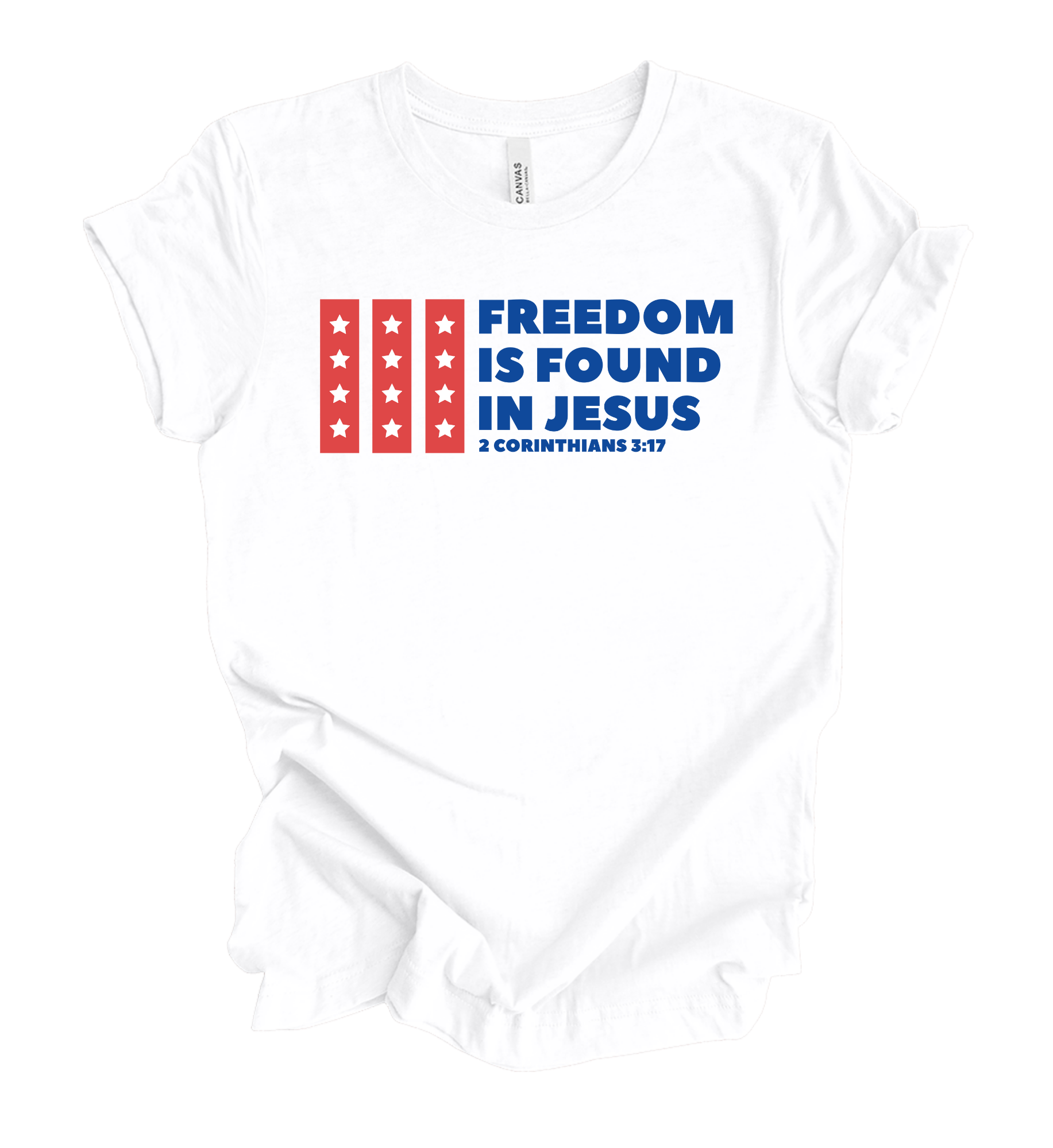 Faith-inspired Tee- "Freedom Is Found In Jesus"