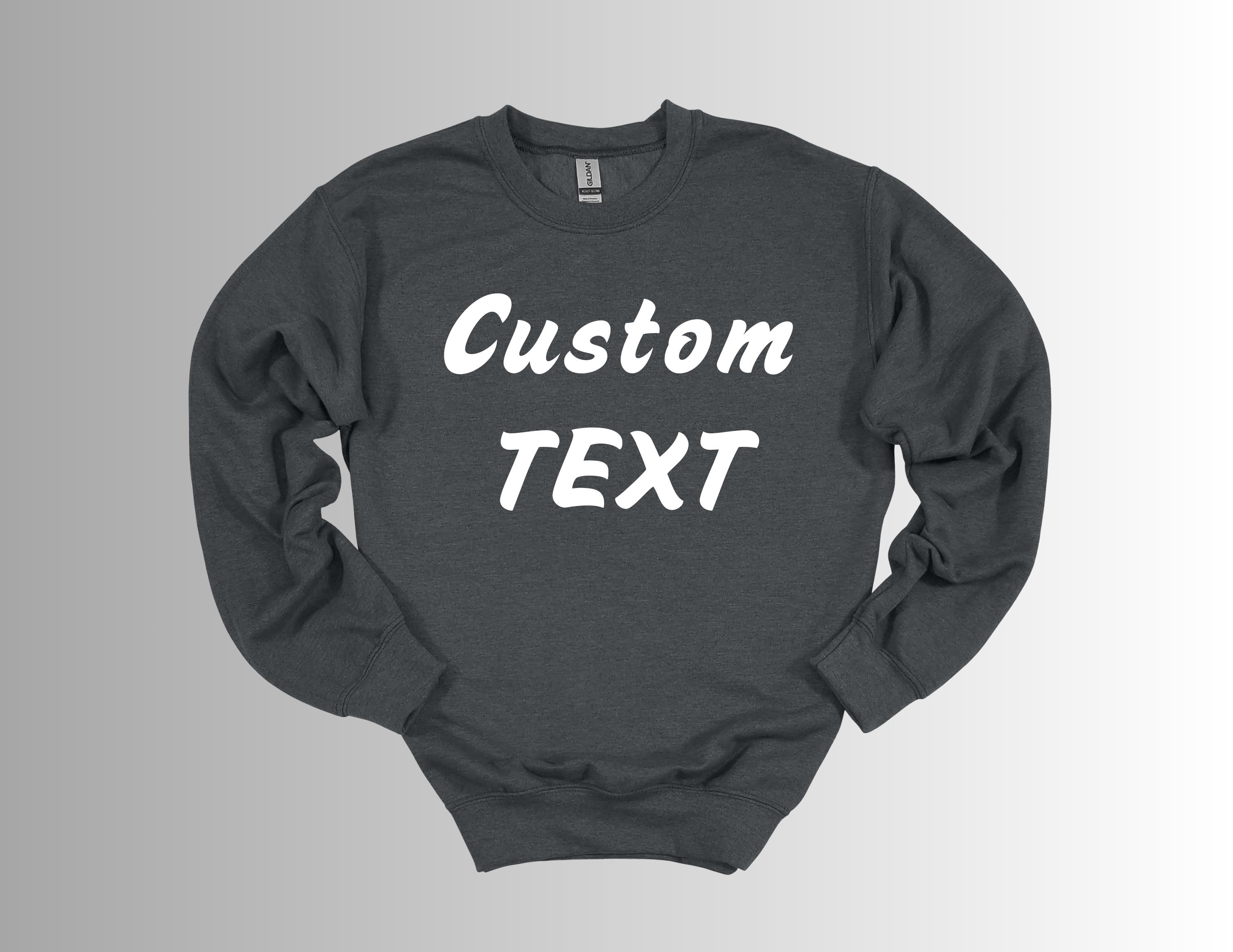 "Custom TEXT Sweatshirt for ADULT & TEENS"