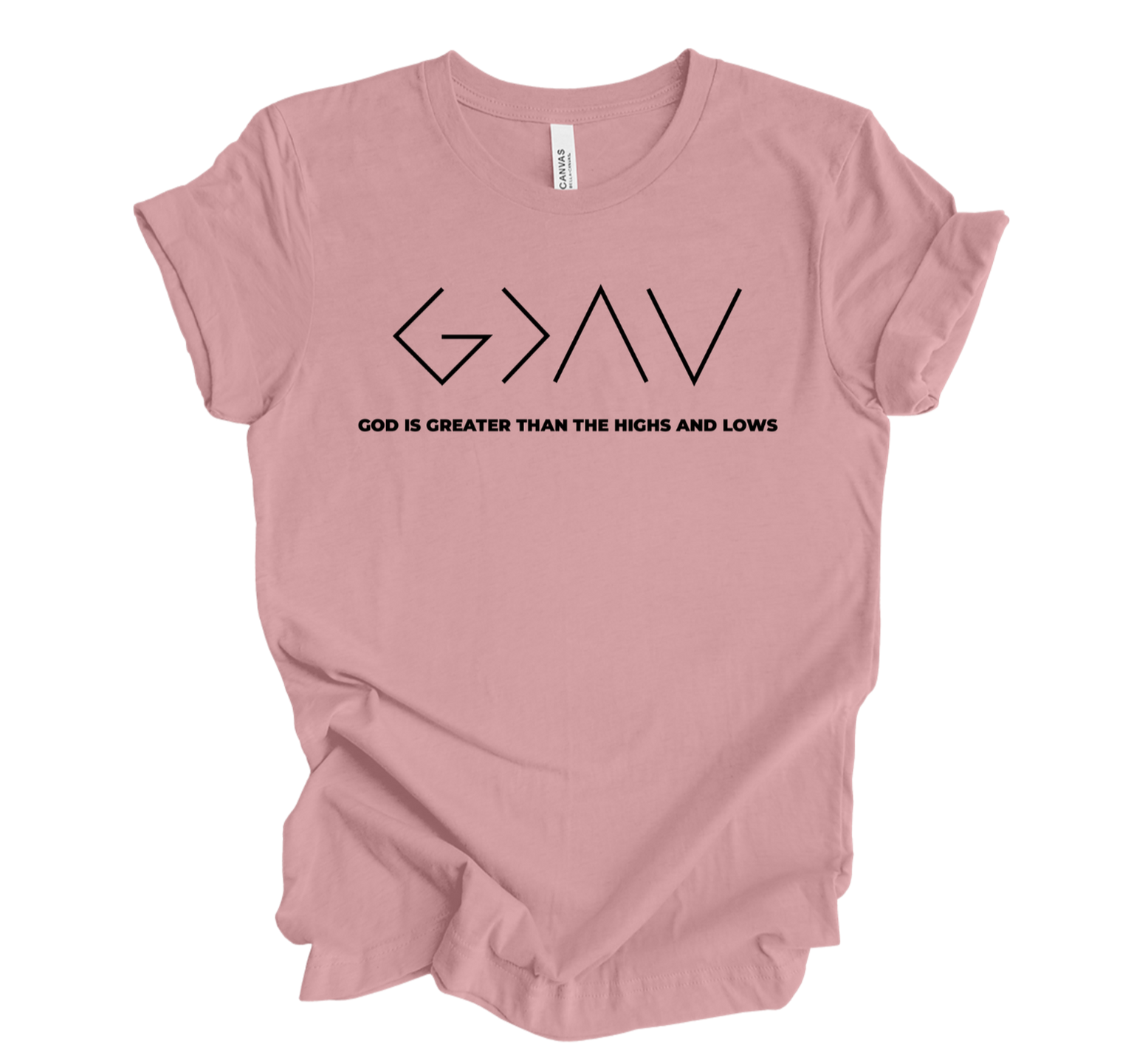 Faith-inspired Tee- "God Is Greater Than Highs And Lows"