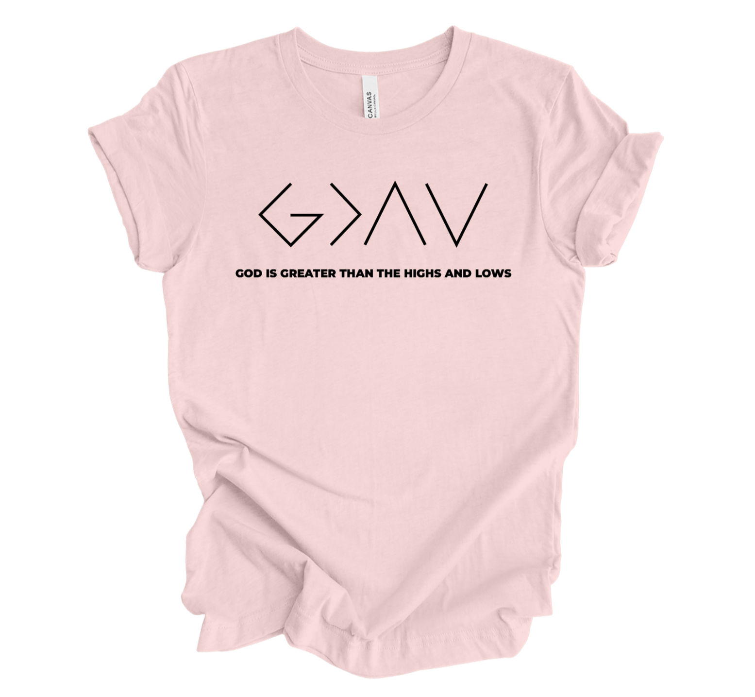Faith-inspired Tee- "God Is Greater Than Highs And Lows"