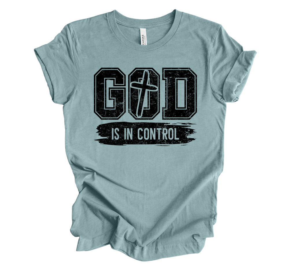 Faith-inspired Tee- "GOD is in Control"