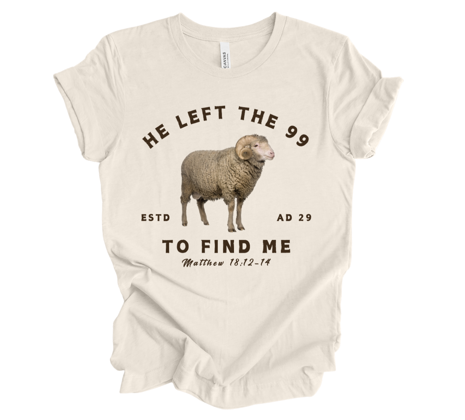 Faith-inspired Tee- "He left the 99"
