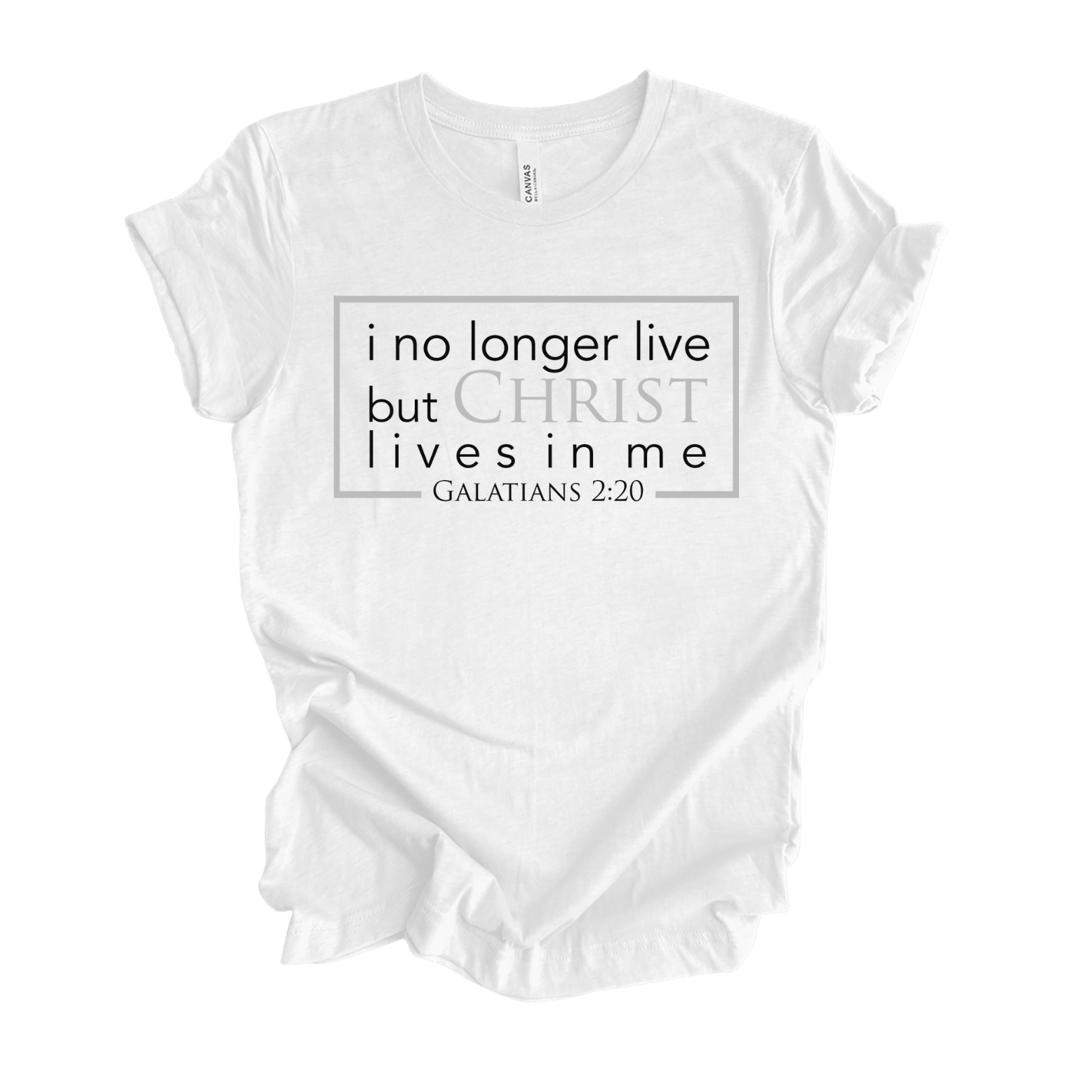 Faith-inspired Tee- "I no longer live but Christ"