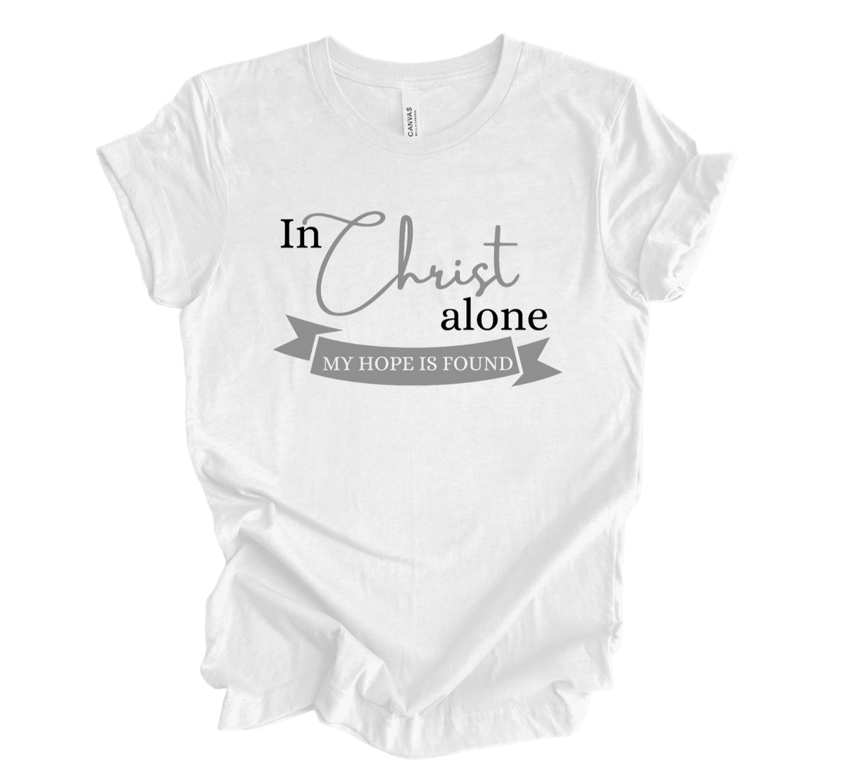 Faith-inspired Tee- "In Christ Alone"