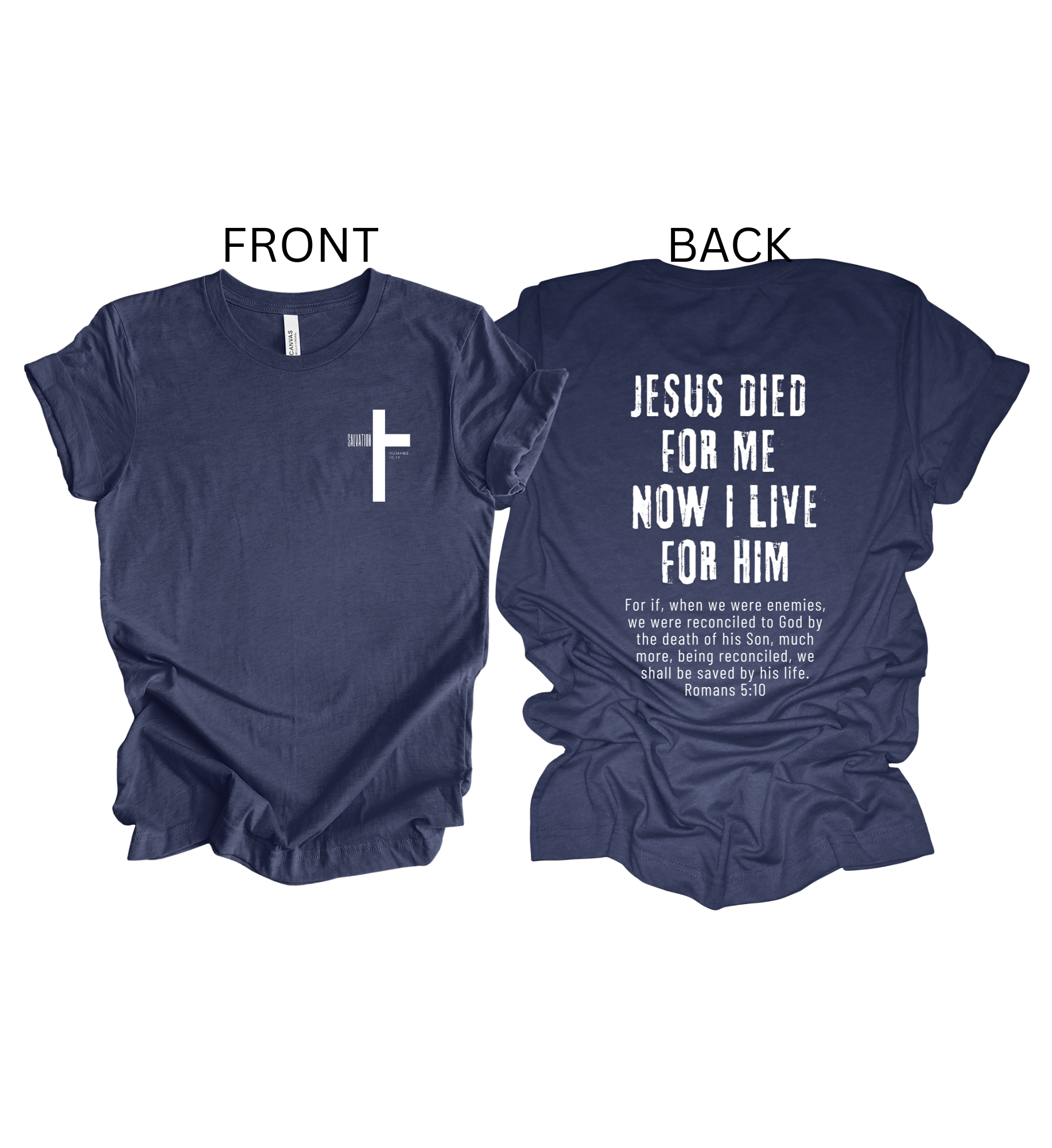 Faith-inspired Tee- "Jesus Died For Me"