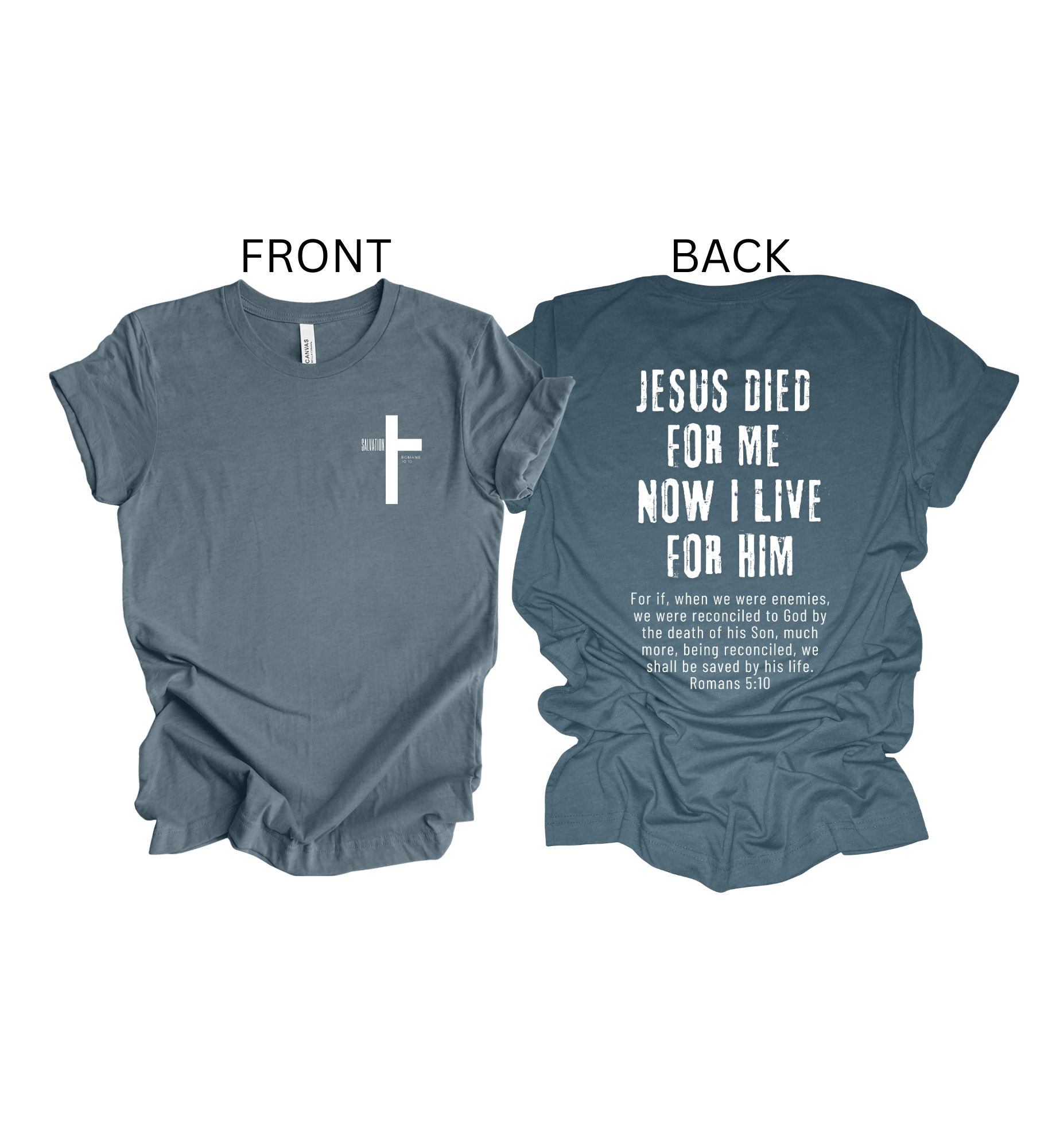 Faith-inspired Tee- "Jesus Died For Me"