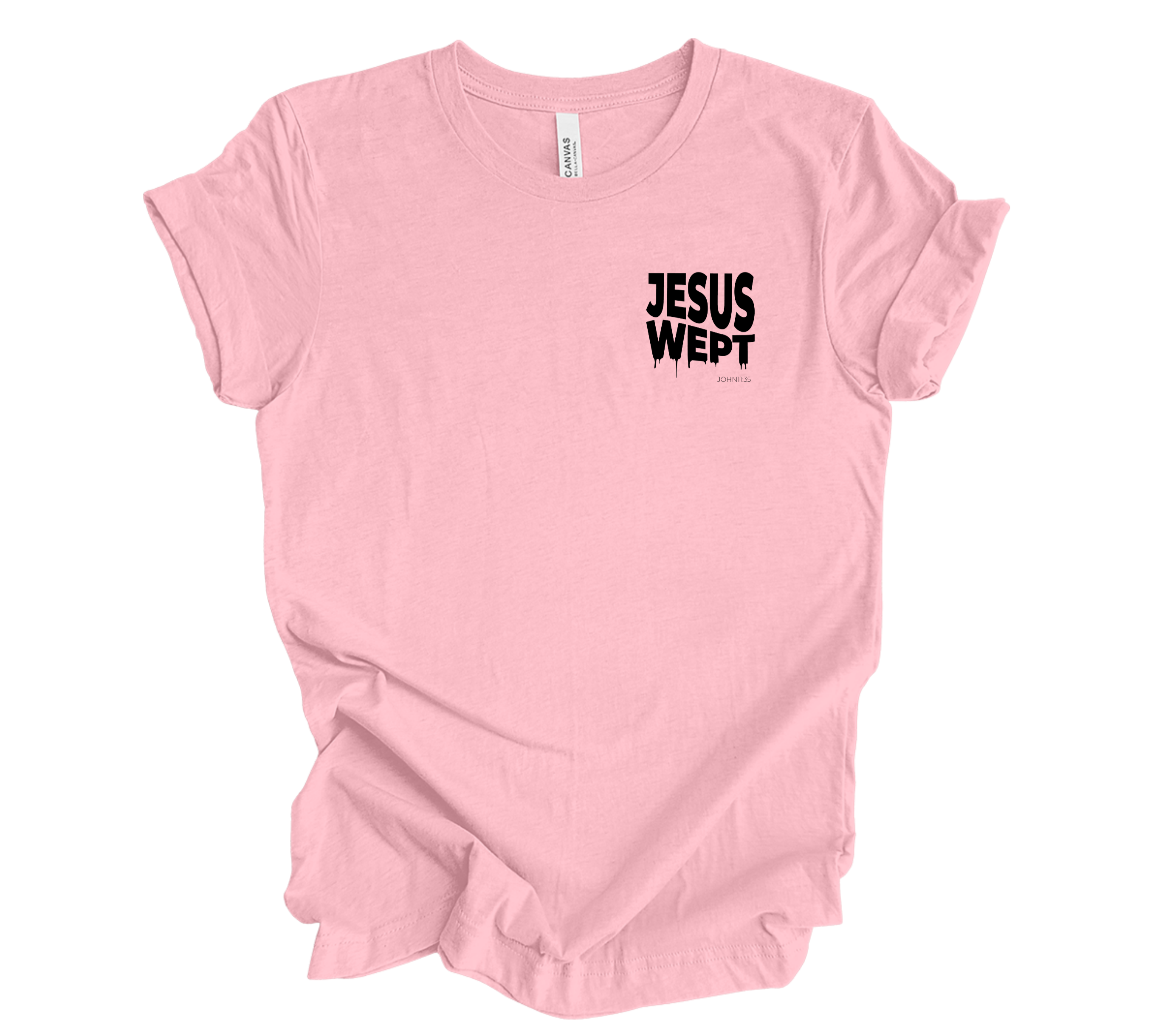 Faith-inspired Tee- "Jesus Wept"
