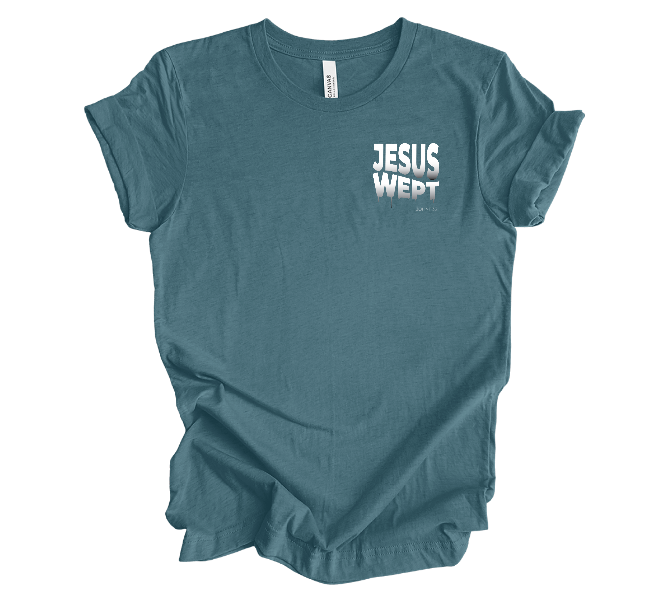Faith-inspired Tee- "Jesus Wept"