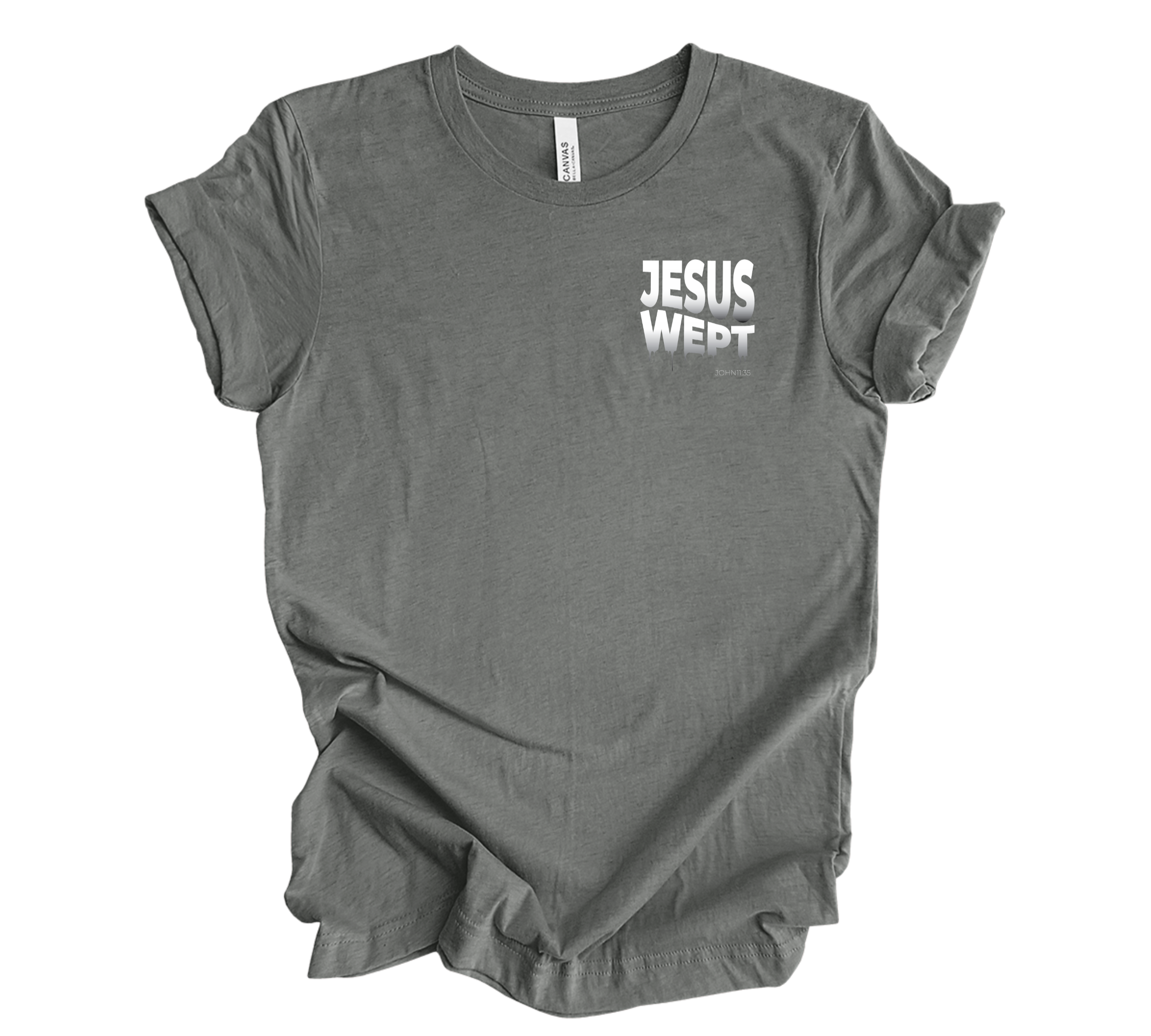 Faith-inspired Tee- "Jesus Wept"