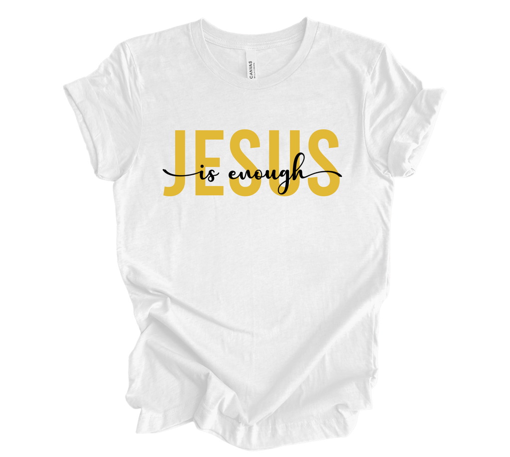 Faith-inspired Tee- "Jesus is enough"