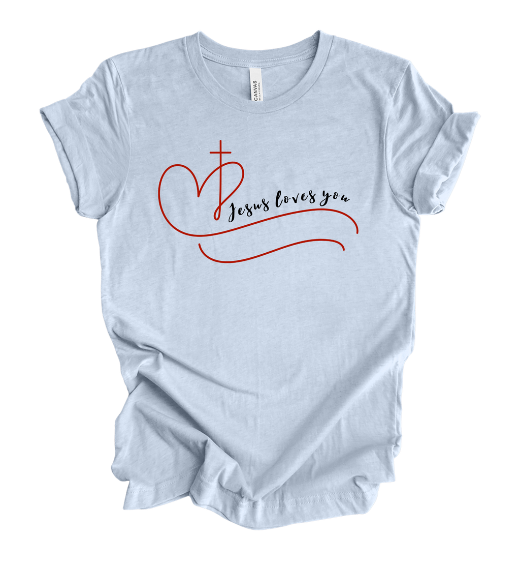 Faith-inspired Tee- "Jesus Loves You"