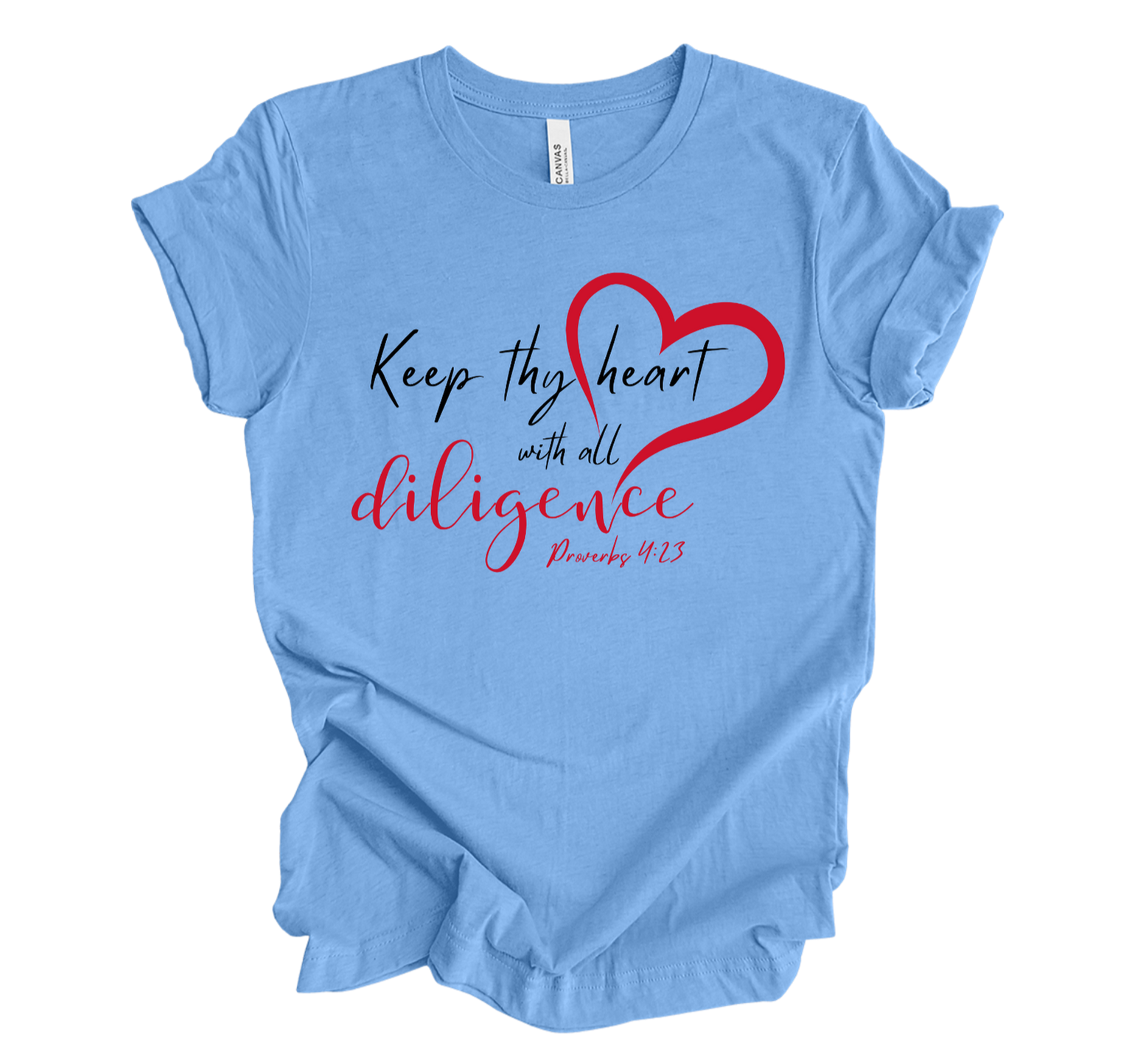 Faith-inspired Tee- "Keep Thy Heart..."