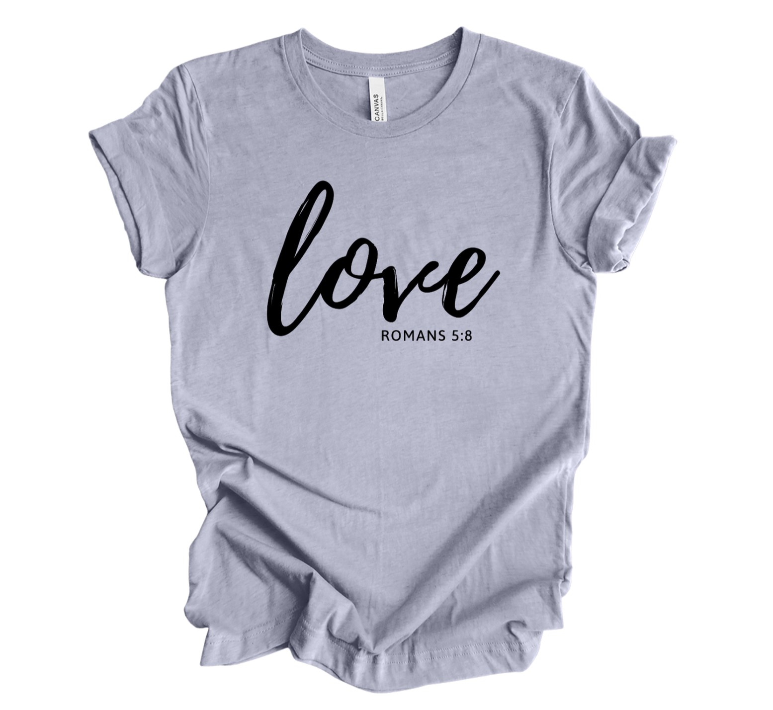 Faith-inspired Tee- "Love-Romans 5:8"